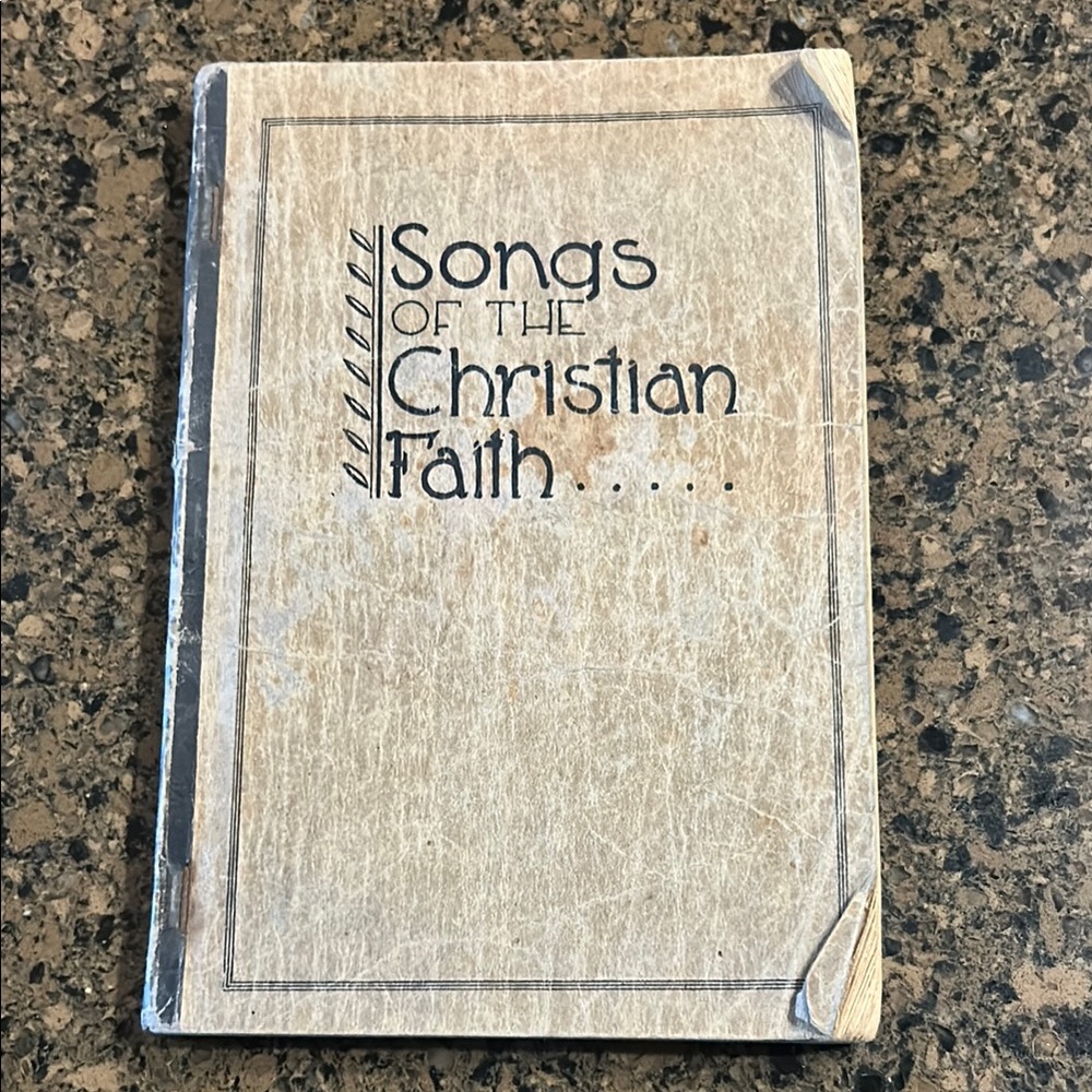Vintage 1936 Songs of the Christian Faith Book by The Rodeheaver Company